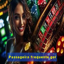 Passageiro frequente gol